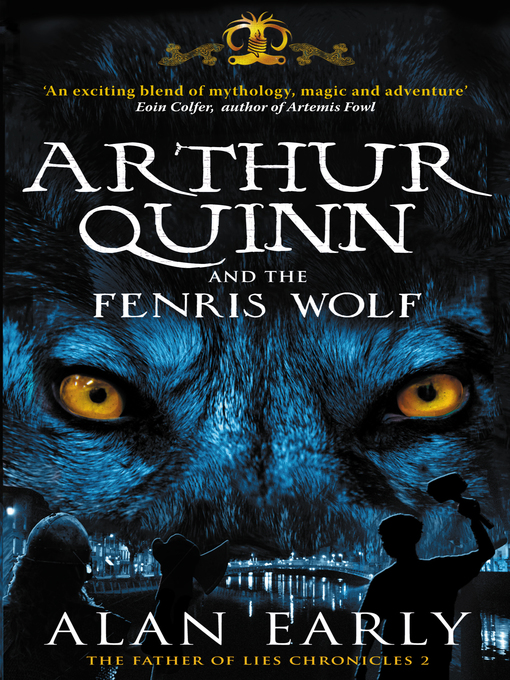 Title details for Arthur and the Fenris Wolf by Alan Early - Available